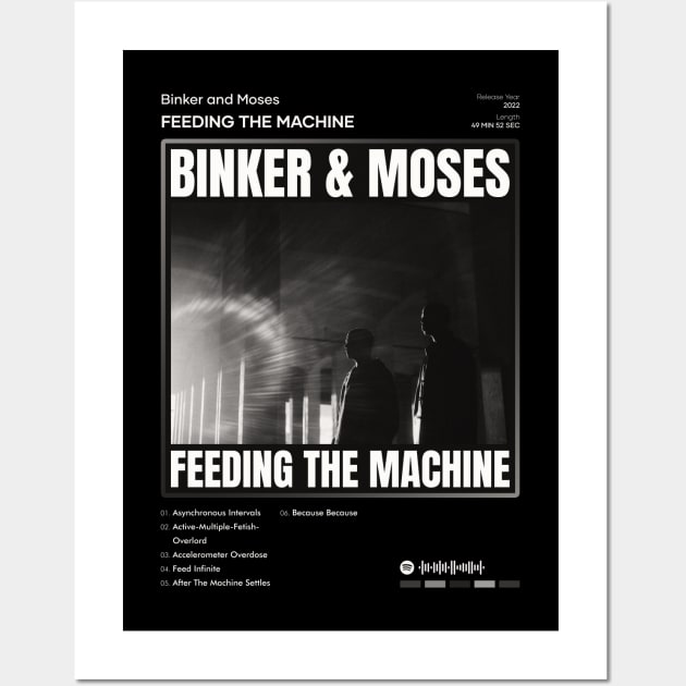 Binker and Moses - Feeding the Machine Tracklist Album Wall Art by 80sRetro